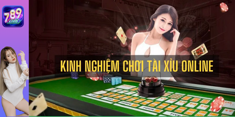 kinh nghiệm tài xỉu online