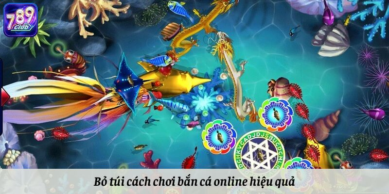 Bỏ túi cách chơi bắn cá online hiệu quả nhất