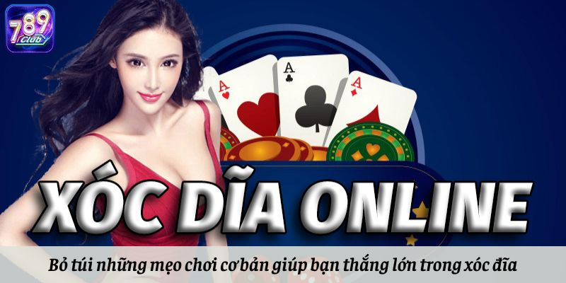 Bỏ túi những mẹo chơi cơ bản giúp bạn thắng lớn trong xóc đĩa