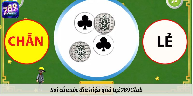 Hướng dẫn người mới soi cầu xóc đĩa hiệu quả tại 789Club